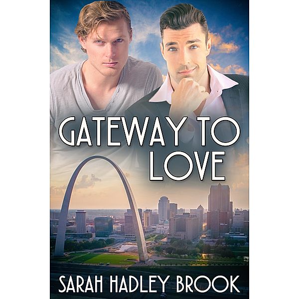 Gateway to Love, Sarah Hadley Brook