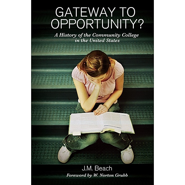 Gateway to Opportunity?, J. M. Beach