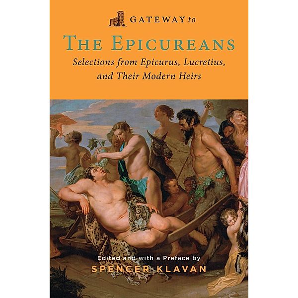 Gateway to the Epicureans, Epicurus, Lucretius