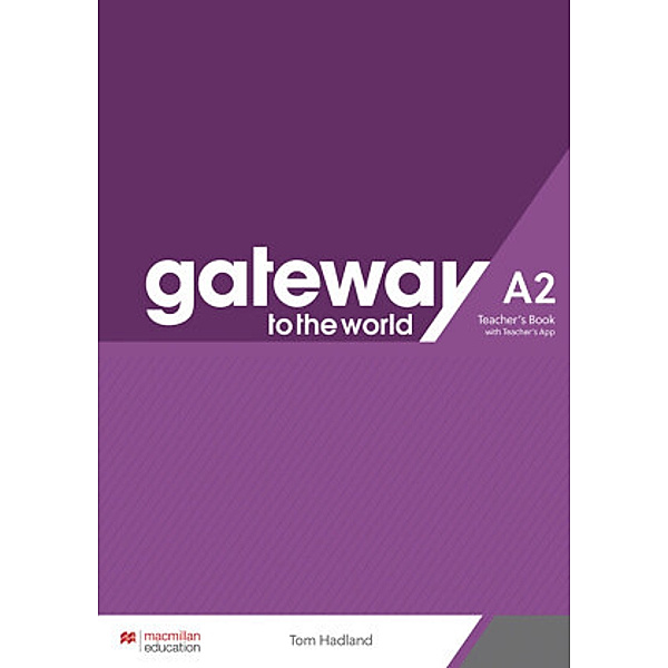 Gateway to the world A2, m. 1 Buch, m. 1 Beilage, Tom Hadland