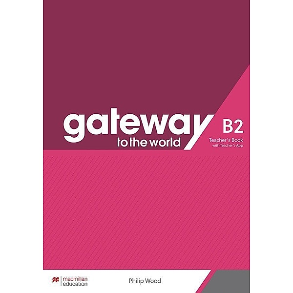 Gateway to the world B2, m. 1 Buch, m. 1 Beilage, Philip Wood