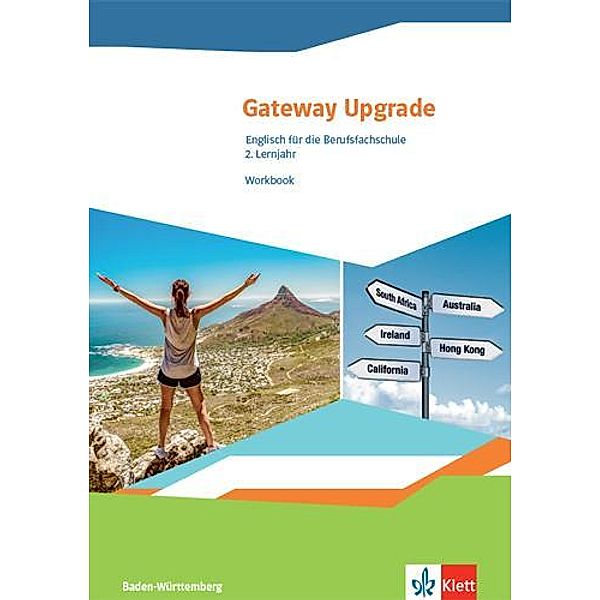Gateway Upgrade. Englisch für die Berufsfachschule. Ausgabe Baden-Württemberg