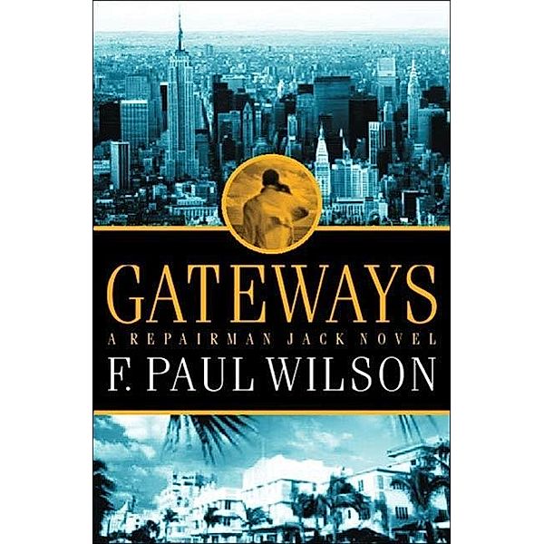 Gateways / Repairman Jack Bd.7, F. Paul Wilson