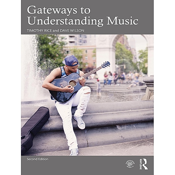 Gateways to Understanding Music, Timothy Rice, Dave Wilson