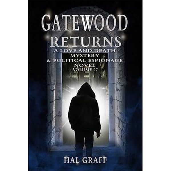 Gatewood Returns, Hal Graff