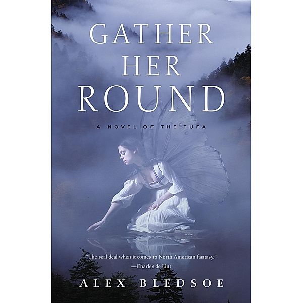 Gather Her Round / Tufa Novels Bd.5, Alex Bledsoe