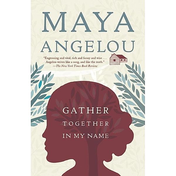Gather Together in My Name, Maya Angelou