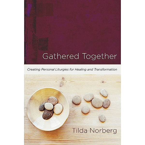 Gathered Together, Tilda Norberg