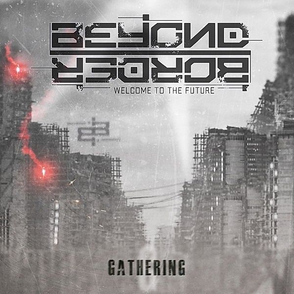 Gathering, Beyond Border