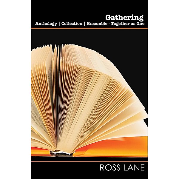Gathering - Anthology / Collection / Ensemble - Together As One (Wordcatcher Modern Poetry) / Wordcatcher Modern Poetry, Ross Lane