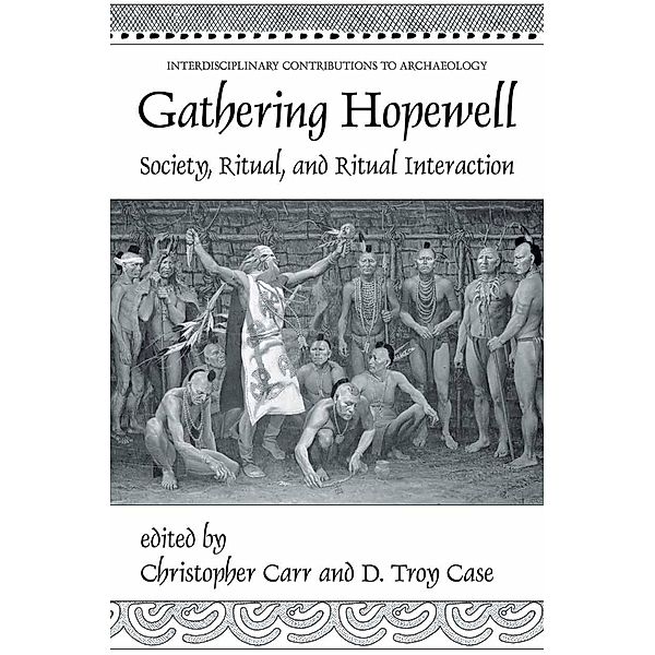 Gathering Hopewell / Interdisciplinary Contributions to Archaeology