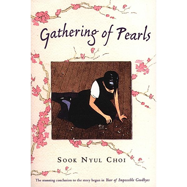 Gathering of Pearls / Clarion Books, Sook Nyul Choi