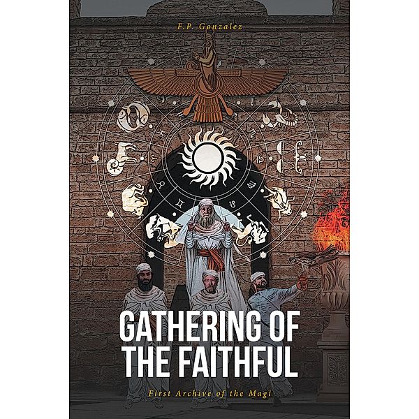 Gathering of the Faithful, F. P. Gonzalez