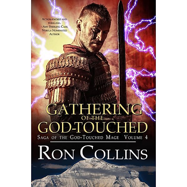 Gathering of the God-Touched (Saga of the God-Touched Mage, #4) / Saga of the God-Touched Mage, Ron Collins