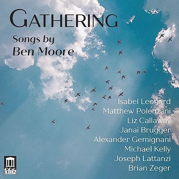 Gathering-Songs By Ben Moore, Isabel Leonard, Janai Brugger, Joseph Lattanzi