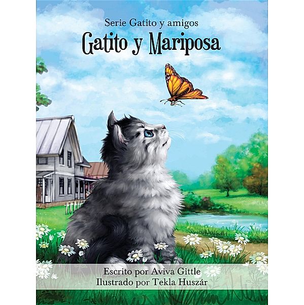 Gatito y amigos: Gatito y Mariposa, Aviva Gittle