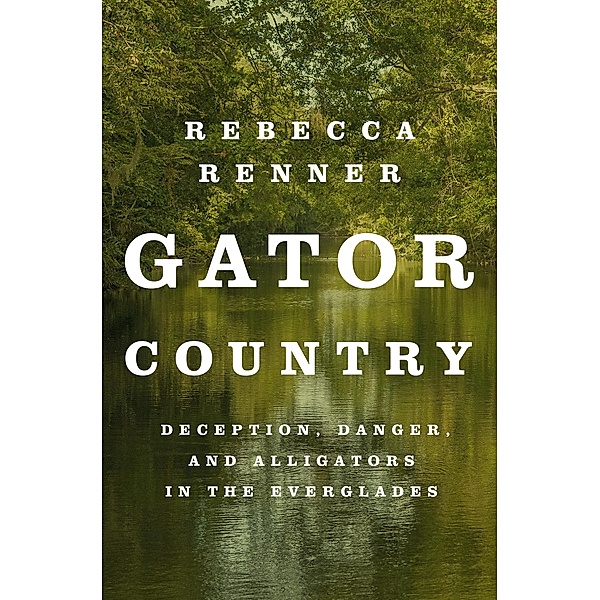 Gator Country, Rebecca Renner