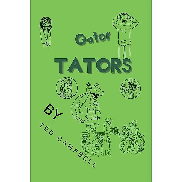 Gator Tators, Ted Campbell