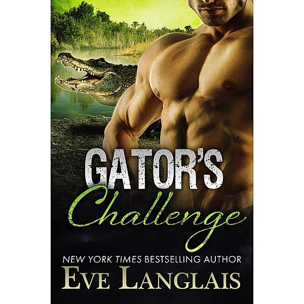 Gator's Challenge (Bitten Point, #4) / Bitten Point, Eve Langlais