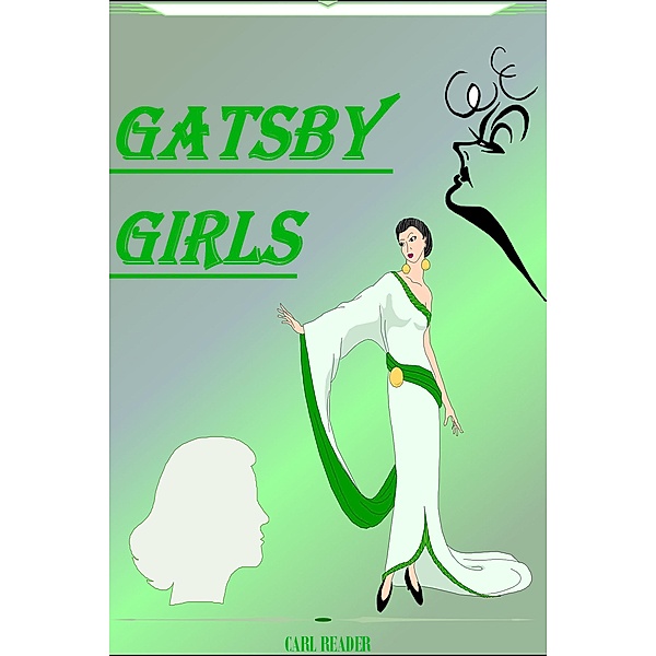 Gatsby Girls, Carl Reader