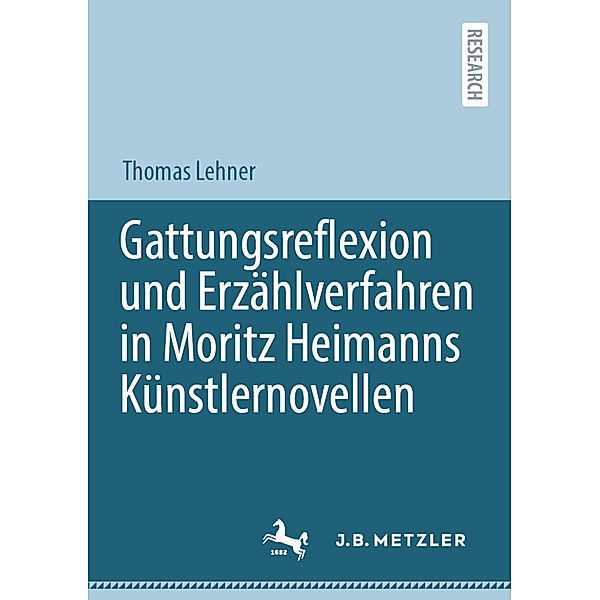 Gattungsreflexion und Erzählverfahren in Moritz Heimanns Künstlernovellen, Thomas Lehner