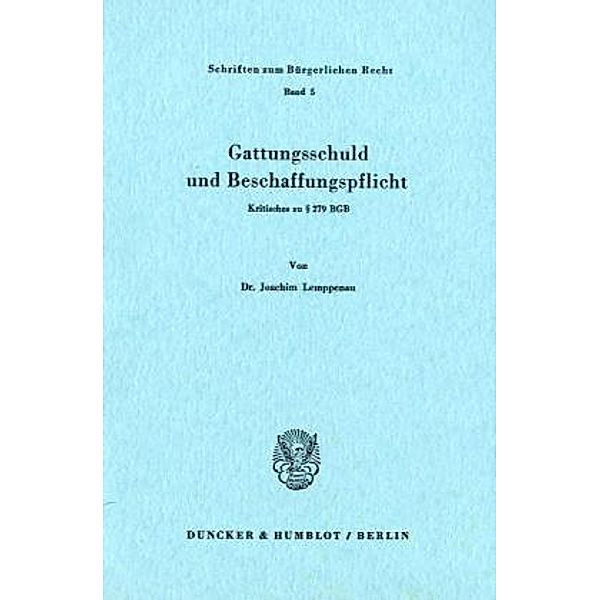 Gattungsschuld und Beschaffungspflicht., Joachim Lemppenau