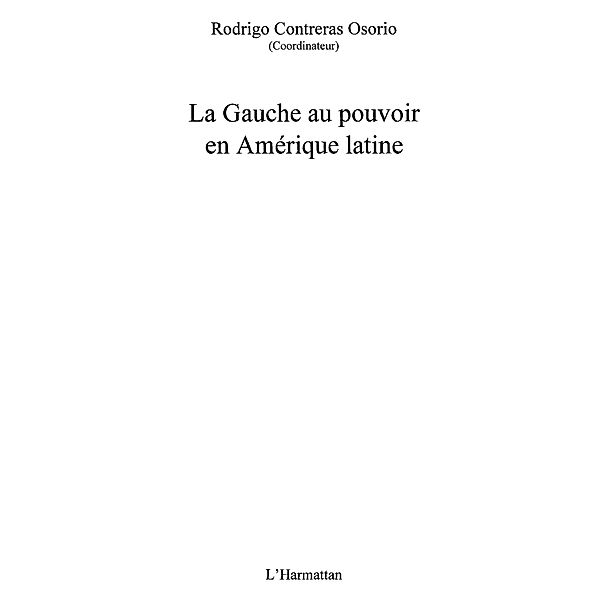 Gauche au pouvoir en ameriquelatine / Hors-collection, Fialip Baratte Martine