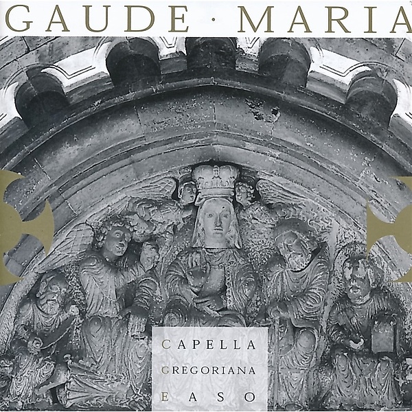Gaude Maria, Capella Greogriana Easo