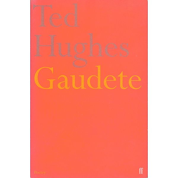 Gaudete, Ted Hughes
