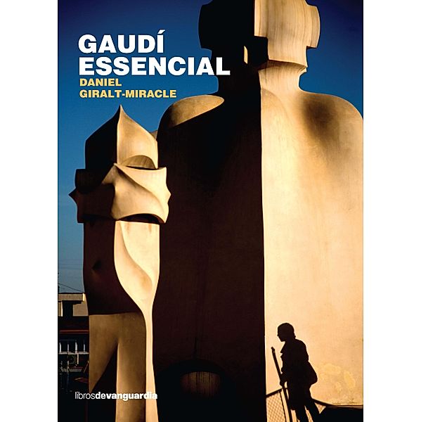 Gaudí essencial, Daniel Giralt-Miracle