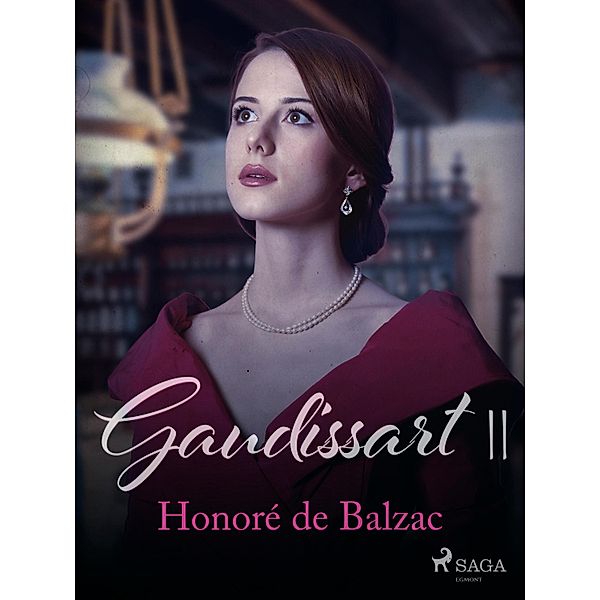 Gaudissart II / The Human Comedy: Scenes from Parisian Life, Honoré de Balzac