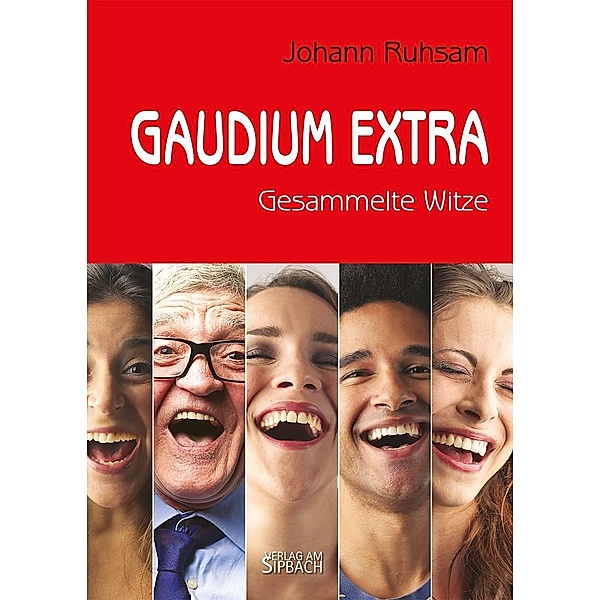 Gaudium extra, Johann Ruhsam