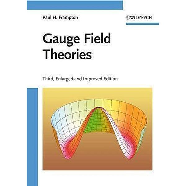 Gauge Field Theories, Paul H. Frampton