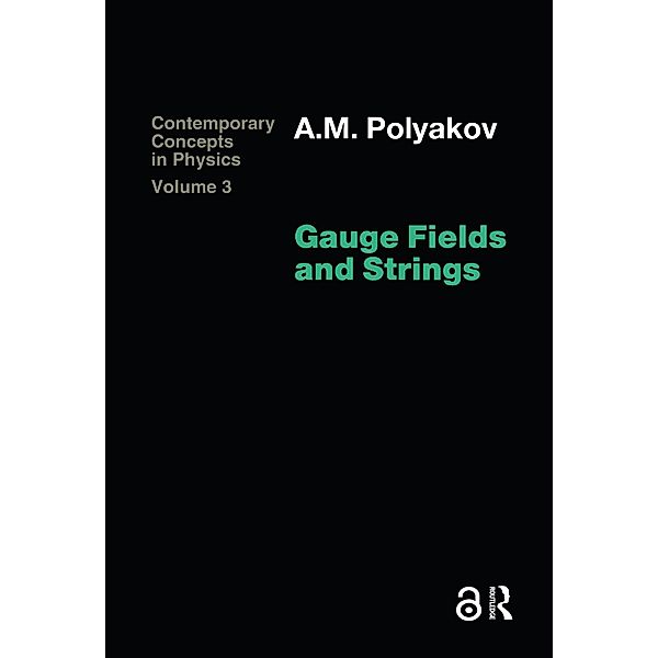 Gauge Fields and Strings, A. M. Polyakov
