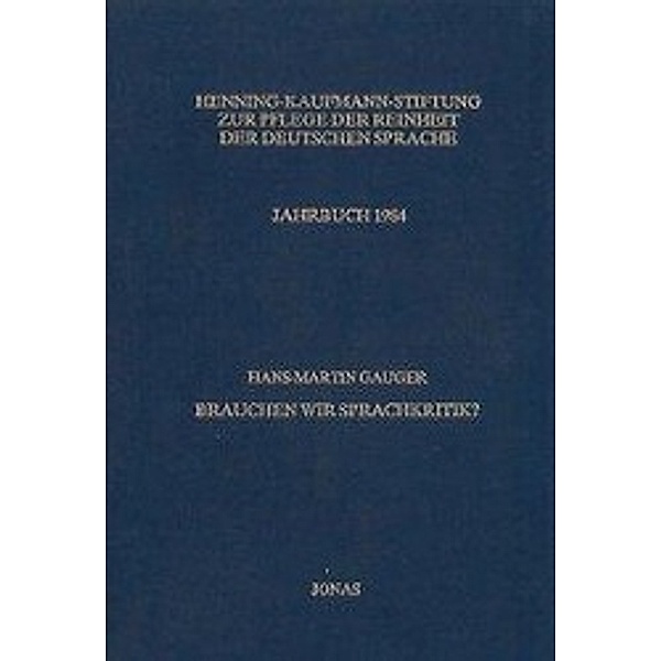 Gauger, H: Brauchen wir Sprachkritik?, Hans M Gauger
