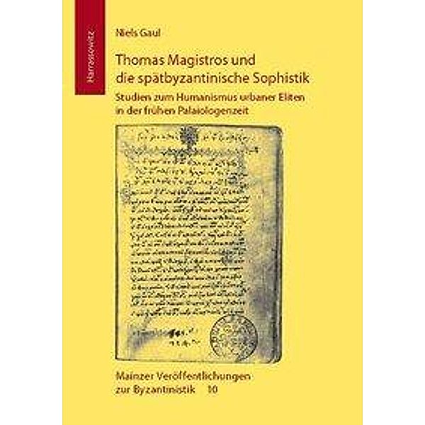 Gaul, N: Thomas Magistros u. die spätbyzantinische Sophistik, Niels Gaul