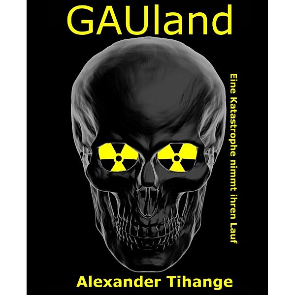 GAUland, Alexander Tihange