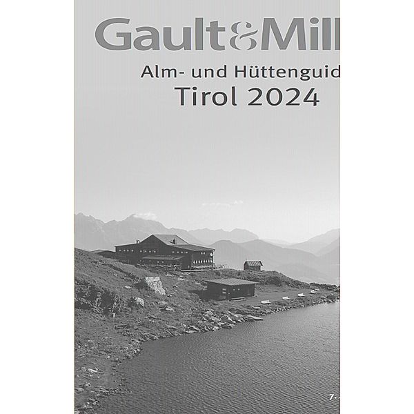 Gault&Millau Alm- und Hüttenguide Tirol 2024, Martina und Karl Hohenlohe