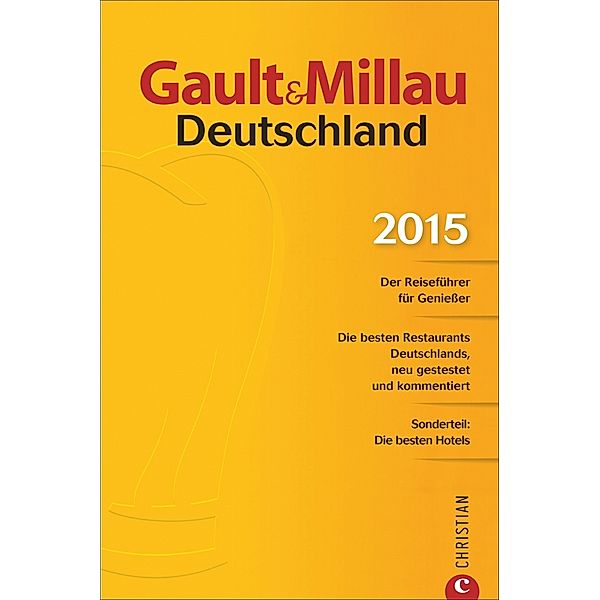 Gault&Millau Deutschland 2015, Henri Gault, Christian Millau