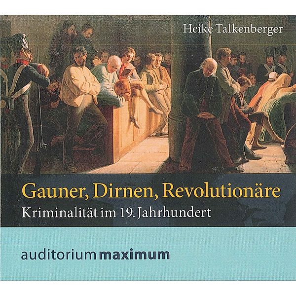 Gauner, Dirnen, Revolutionäre, 1 Audio-CD, Heike Talkenberger
