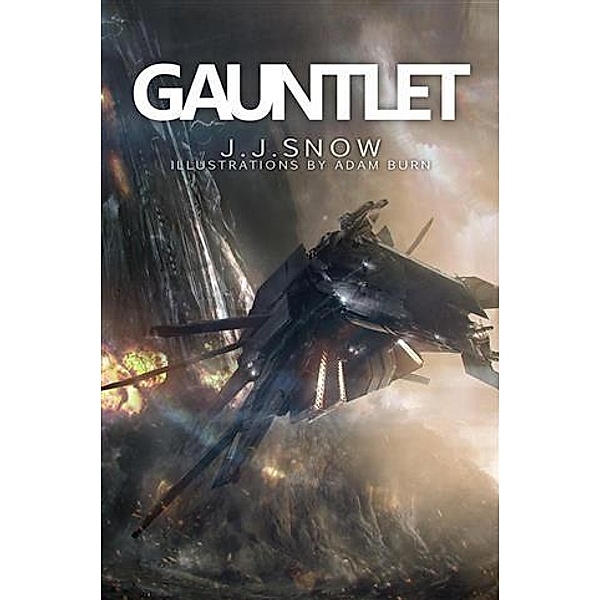 Gauntlet, J. J. Snow
