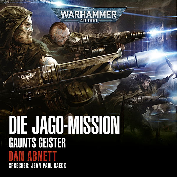 Gaunts Geister - 11 - Warhammer 40.000: Gaunts Geister 11, Dan Abnett