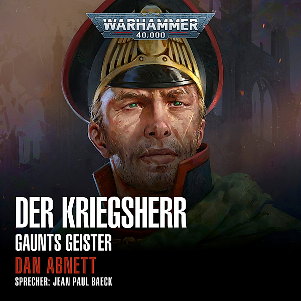 Gaunts Geister - 14 - Warhammer 40.000: Gaunts Geister 14, Dan Abnett