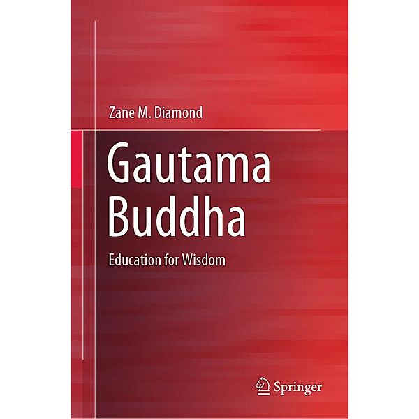 Gautama Buddha, Zane M. Diamond
