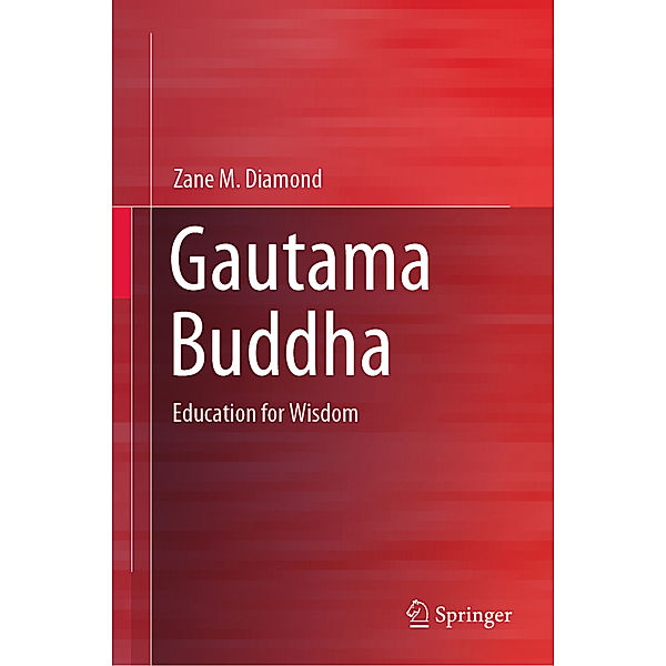 Gautama Buddha, Zane M. Diamond