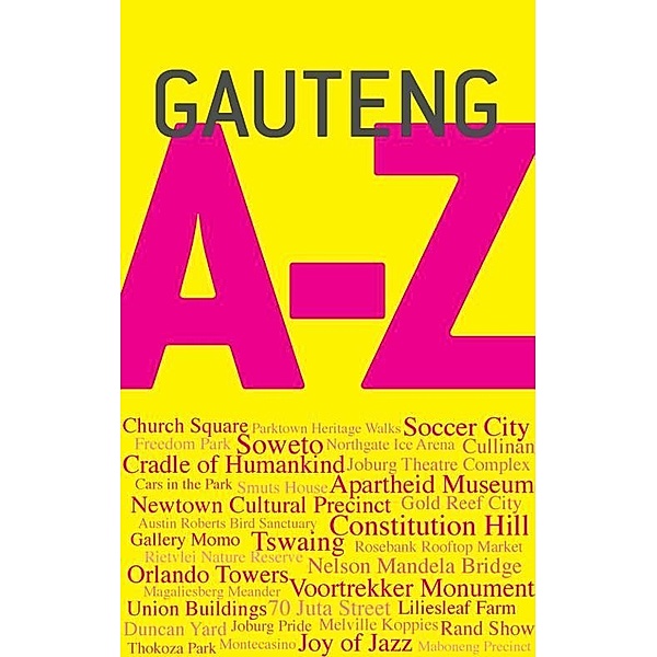 Gauteng A-Z / Struik Travel & Heritage, Sean Fraser