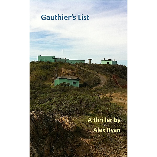 Gauthier's List (Bruce Highland, #3) / Bruce Highland, Alex Ryan