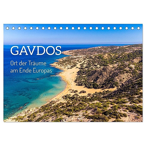 Gavdos - Ort der Träume am Ende Europas (Tischkalender 2024 DIN A5 quer), CALVENDO Monatskalender, David Neumeyer