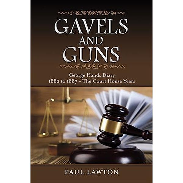 Gavels and Guns, Paul Lawton