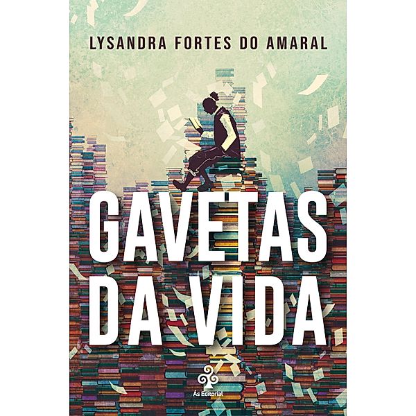 Gavetas da vida, Lysandra Fortes do Amaral